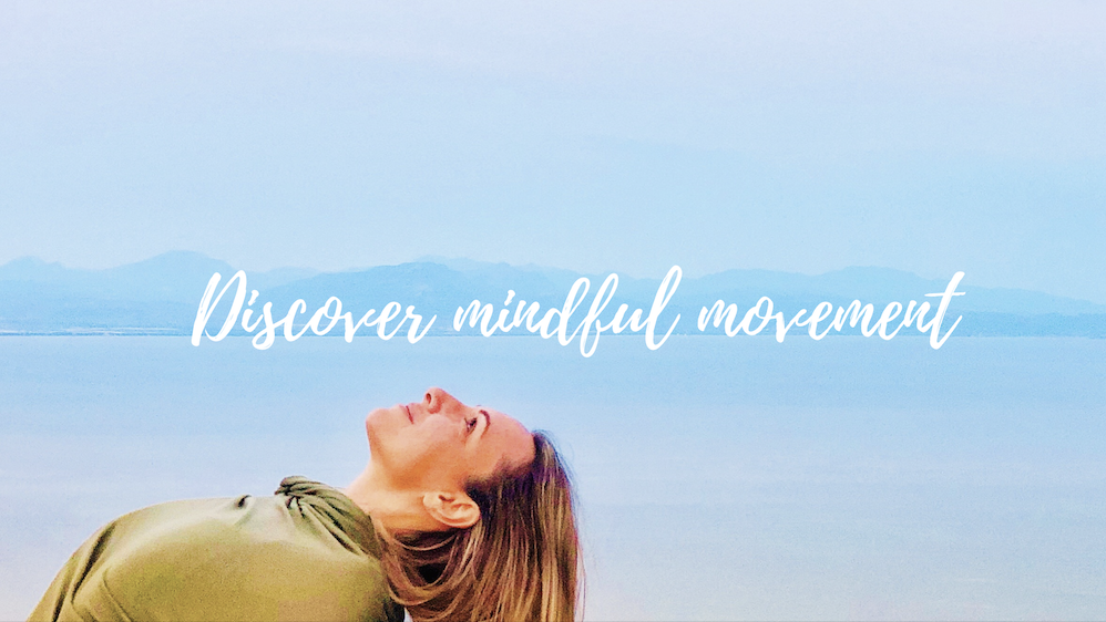 Discover Mindful Movement - Online video course